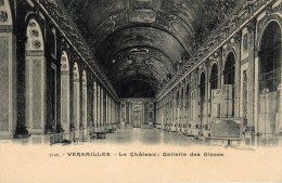5149  - Versailles  - Le Château : Gallerie Des Glaces  - Avant  1905 - Invasi D'acqua & Impianti Eolici