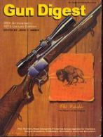 «GUN DIGEST – 26 Th  Anniversary – 1972 – De Luxe Edition » - Anglais