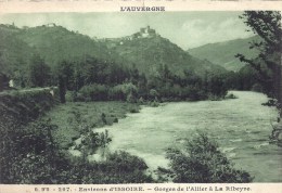 Delcampe - AUVERGNE - 63 - PUY DE DOME - ISSOIRE -Environs - Gorges De L'Allier à La Ribeyre - Issoire