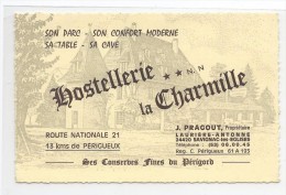 CARTE COMMERCIALE - HOSTELLERIE LA CHARMILLE- J .PRAGOUT PROPRIETAIRE Les Conserves Fines Du Perigord - Cartes De Visite