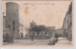 GRIGNY - La Tour, église Et Place - Grigny