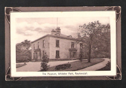 RAWTENSTALL THE MUSEUM Whitaker Park Lancashire Old Postcard Schofield & Co Publishers Burnley - Altri & Non Classificati