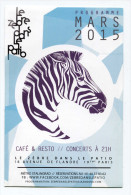CPM Non Postable "Le Zèbre Dans Le Patio" Café Et Restaurant à Paris - Zebras