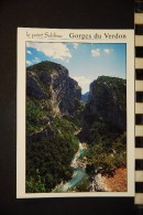 Cp , 04 , Alpes De Haute Provence , Gorges Du Verdon, Le Pont Sublime, Entrée Du Couloir Samson - Autres & Non Classés