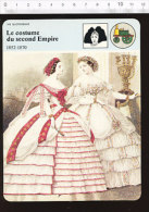 Fiche Le Costume Du Second Empire / Illustration Robes De Gagelin /  01-FICH-Histoire De France - Histoire