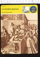 Fiche Les Fermiers Généraux / Perception Des Impôts Sous L'ancien Régime / 01-FICH-Histoire De France - Geschichte