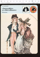 Fiche Incroyables Et Merveilleuses / Epoque Directoire Révolution Françoise / 01-FICH-Histoire De France - History