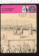 Fiche La Conspiration De Cinq-Mars  / 01-FICH-Histoire De France - Geschichte