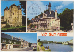 Vic Sur Aisne : Le Donjon - L'hôtel De Ville - La Place - Pont Sur L'Aisne - Vic Sur Aisne