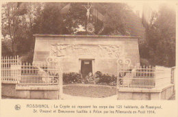 Rossignol  " Crypte  Ou Repose Les Corps Des 125 Habitants De Rossignol St Vincent Et Breuvanne  Fusillés A Arlon " - Tintigny