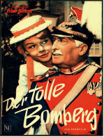 Illustrierte Film-Bühne  -  "Der Tolle Bomberg" -  Mit Hans Albers  -  Filmprogramm Nr. 3842 Von Ca. 1957 - Revistas