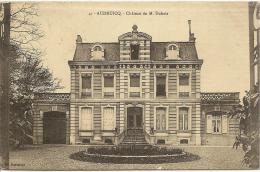 62 - AUDRUICQ (CALAIS) - Chateau De M. Dubois - Audruicq