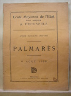 AF. Lot. 401. Ecole Moyenne De L'Etat Pour Garçons à Péruwelz Année Scolaire 1922-1923. Palmarès. - Historische Dokumente