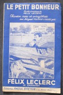 Le Petit Bonheur Paroles Et Musiques De Félix Leclerc - Textbooks