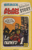 ALAN FORD DETECTIVE STORY N° 7 BE SAGEDITION 09-1975 MAGNUS - Sagédition