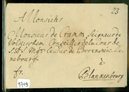 VOORLOPER * BRIEFOMSLAG Aan Duc De BRUNSWIC Et LUNEBOURG A BLANKENBOURG * Rond 15e -16e Eeuw   (9709) - ...-1852 Préphilatélie