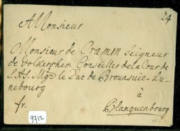 VOORLOPER * BRIEFOMSLAG Aan Duc De BRUNSWIC Et LUNEBOURG A BLANKENBOURG * Rond 15e -16e Eeuw   (9712) - ...-1852 Prephilately