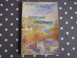 ARDENNE WALLONNE N° 36 Régionalisme Revin Dion Givet Bois Et Ecorces Fumay Guerre 14 18 Le 148 ème Régiment Infanterie - Champagne - Ardenne