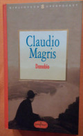 ART.P – DANUBIO DI CLAUDIO MAGRIS  STAMPA 2005 BIBLIOTECA SUPERPOCKET COPERTINA RIGIDA PAGINE 479 DIMENSIONI CM 11,5x18, - Classic