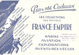 Buvard FRANCE EMPIRE Les Collections FRANCE-EMPIRE Pour Vos Cadeaux Marine, Aviation, Explorations, Aventures - Papeterie