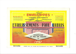 Buvard Etablissement Paul Dubuis 4, Rue Paul Bert Roanne Loire Enveloppes Vitrifiées Tous Formats, Etiquettes - Papeterie