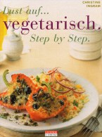 Lust Auf... Vegetarisch New 75€ Ingram Kulinarisch Essen Mit Snacks Beilagen Salate Step By Step Special Book Of Germany - Eten & Drinken