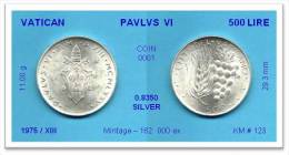 VATICAN - 500 Lire - 1975 - SILVER - Unc. - KM # 123 - Paul VI - PAVLVS VI - Vatikan