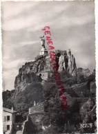 43 -  LE PUY - LE ROCHER CORNEILLE ET LA STATUE DE NOTRE DAME DE FRANCE - Le Puy En Velay