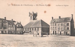 Saint-Pierre-Eglise - La Place Et L'église. - Saint Pierre Eglise