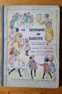 Album,Reliure Semaine De Suzette 28 Eme Année 1er Semestre   1932 - La Semaine De Suzette