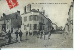 LE CHATELET Route De Montereau - Le Chatelet En Brie