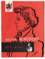 Petite Revue Sur La Musique Classique - La Clef - Récital Schubert - Lili Kraus - Vol  T 2178 - Musik