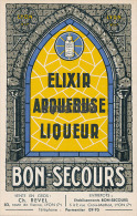 LYON - ELIXIR ARQUEBUSE - LIQUEUR - BON-SECOURS - CH REVEL 83 ROUTE DE VIENNE LYON 7e (CARTE PUB) - Lyon 7