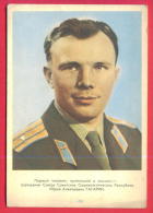 166055 / SPACE - Yuri Alekseyevich Gagarin -  Russian Soviet Pilot And Cosmonaut  - 1961 Publ. Russia Russie Russland - Space
