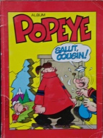 Album Popeye - Salut Cousin - 48 Pages - Dynamisme Presse Edition - Andere & Zonder Classificatie