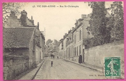 VIC Sur AISNE - Rue Ste Christophe  - L73 - Vic Sur Aisne