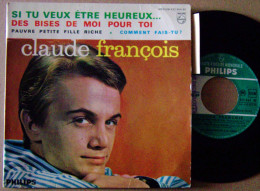 Claude FRANCOIS EP + Languette Si Tu Veux être Heureux... - 45 T - Maxi-Single