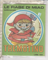 PO1005D# Albetto Collana "LE FIABE DI MIAO" : TREMOTINO/illustrazioni ELENA POIRIER - Old