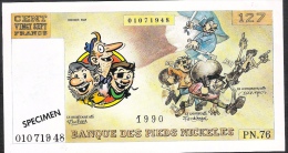 FRANCE FANTASY NOTE Banque Des Pieds Nickeles NLP 127 FRANCS 1990   UNC. - Specimen