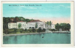 Main Building In Sterchi Park, Knoxville, Tenn. - Knoxville