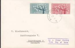 Ireland Premier Jour Lettre FDC Cover 1962 Europa CEPT Complete Set Sent To Denmark - FDC