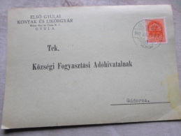 Hungary  - Elsö Gyulai Konyak és Likörgyár - Weisz Mór Gyula - Gádoros -  Békés  1942  D128977 - Briefe U. Dokumente