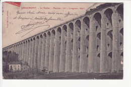 CHAUMONT - Le Viaduc - Chaumont