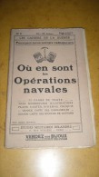 Où En Son Les Opérations Navales ( Les Cahiers De La Guerre ) - War 1914-18