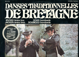 Danses Traditionnelles De Bretagne IRVOUS  GOAS JAOUEN SOUBIGOU 1973 - Musiques Du Monde