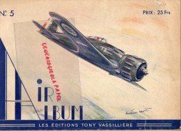 AVIATION - AIR ALBUM N° 5- EDITIONS TONY VASSILLIERE - LUCIEN CAVE-MESSERSCHMITT-POTEZ-HEINKEL-CAUDRON-PAYEN - Avión