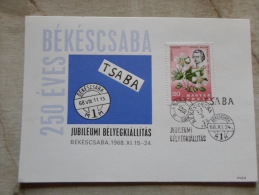 Hungary  Békéscsaba 250 éves - 1968 -    D129145 - Hojas Conmemorativas