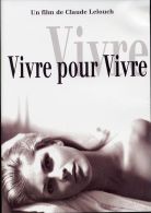 Vivre Pour Vivre Claude Lelouch - Drama