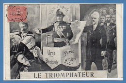 POLITIQUE - SATIRIQUE -- Le Triomphateur - Satirische
