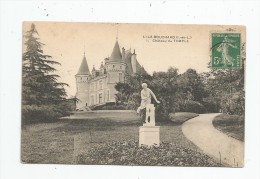 Cp , 37 , L'Île Bouchard , Château Du Temple , Voyagée 1912 - L'Île-Bouchard